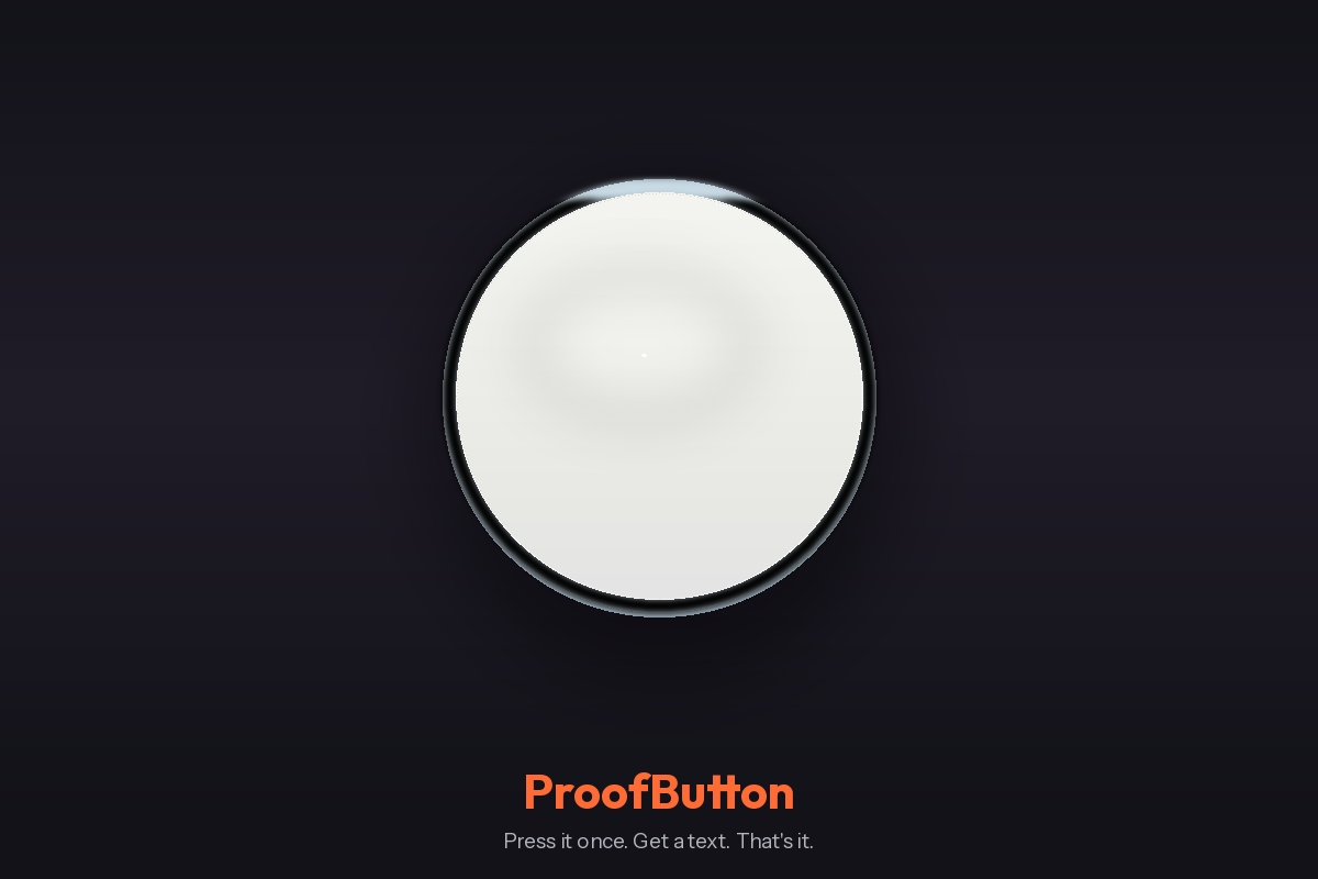 ProofButton - self-powered accountability button